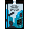 An Analysis of Burton G. Malkiel's a Random Walk Down Wall Street
