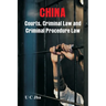China: Courts, Criminal Law and Criminal Procedure Law