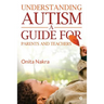 Understanding Autism: A Guide for Parents and Teachers