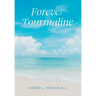 Forever Tourmaline