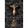 The Skull Beyond the Cross: Guardians of the Secrets Book 2