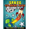 Space Coloring Book for Kids: Galactic Doodles and Astronauts in Outer Space with Aliens, Rocket Ships, Spaceships and All the Planets of the Solar