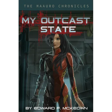 My Outcast State