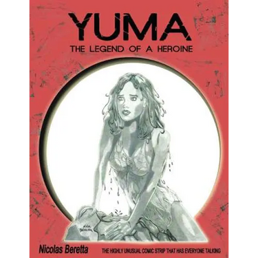 Yuma: The Legend of a Heroine. A Fantasy Graphic Novel