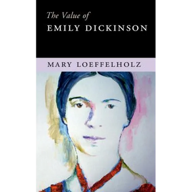 The Value of Emily Dickinson