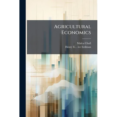 Agricultural Economics: Teaching Research and Writing; University of California, Berkeley, 1922-1969: Oral History Transcript / and Related Material,