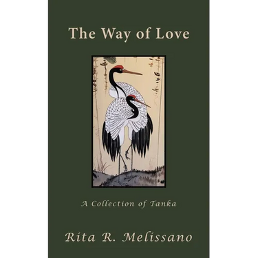 The Way of Love: A Collection of Tanka