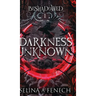 Darkness Unknown