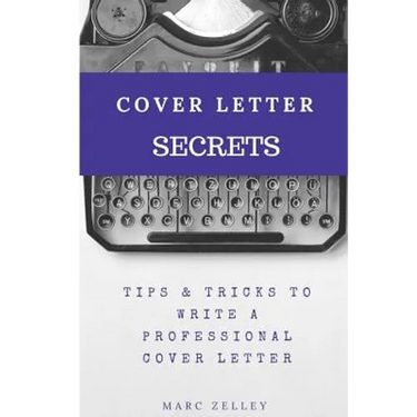 Cover letter secrets: tips & tricks to write a professional cover letter
