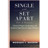 Single and Set Apart For A Season: A Book of Prayers, Declarations, and Scriptural Inspiration for Single Christians