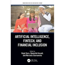 Artificial Intelligence, Fintech, and Financial Inclusion