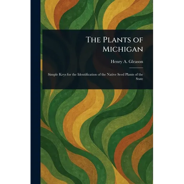 The Plants of Michigan