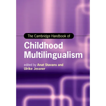 The Cambridge Handbook of Childhood Multilingualism