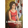 A Russian Story