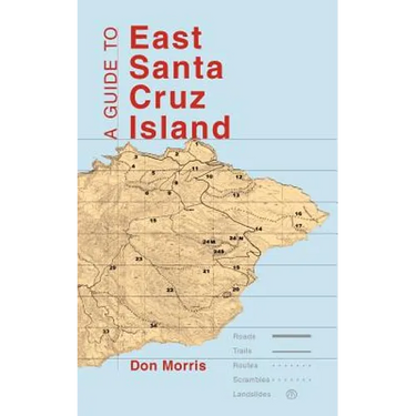 A Guide to East Santa Cruz Island: Trails, Routes, and What to Bring