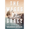 The Wages of Grace