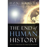 The End of Human History: How to Understand the Book of Revelation