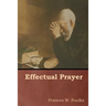 Effectual Prayer