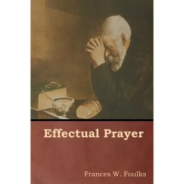 Effectual Prayer