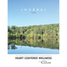 Heart-Centered Wellness Journal with TheresaWV: Undated