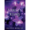 Violet's Story (Creepy Hollow Books 1, 2 & 3)