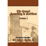 The Gospel According to Matthew Volume 3: Volume 3