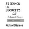 Stiennon On Security: Collected Essays Volume 1