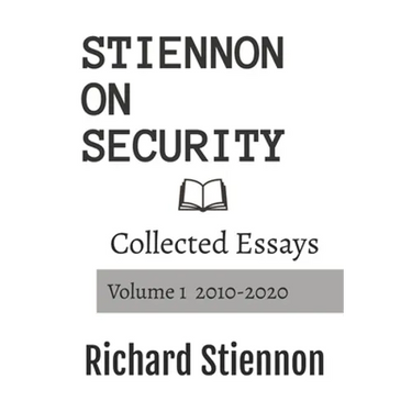 Stiennon On Security: Collected Essays Volume 1