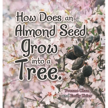How Does an Almond Seed Grow into a Tree?