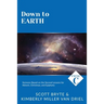 Down To Earth: Cycle C Sermons Based on the Second Lessons for Advent, Christmas, and Epiphany
