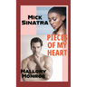 Mick Sinatra: Pieces of My Heart