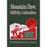 Mountain Dew: Hillbilly Collectables: A History of Mt. Dew through Advertising