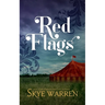 Red Flags