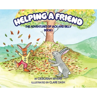 Helping a Friend: The Adventures of Jack and Billy
