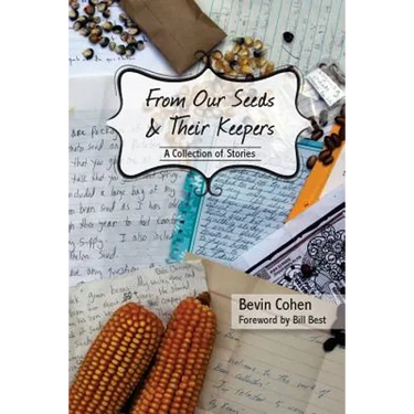 From Our Seeds and Their Keepers: A Collection of Stories