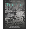 The Erie: The History and Legacy of the Native American Group
