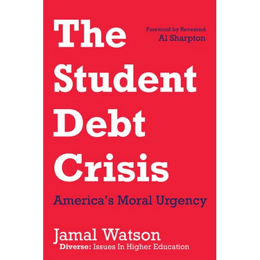 The Student Debt Crisis: America's Moral Urgency