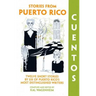 Cuentos: Stories from Puerto Rico