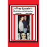 Jeffrey Epstein's Illicit Kicks and Retribution