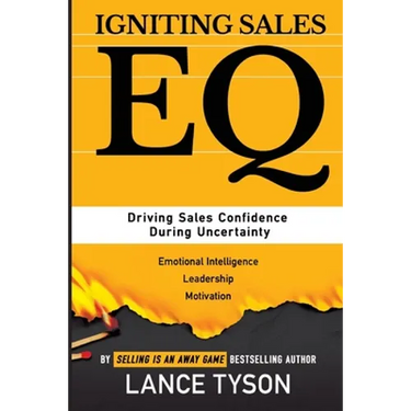 Igniting Sales EQ: Driving Sales Confidence During Uncertainty