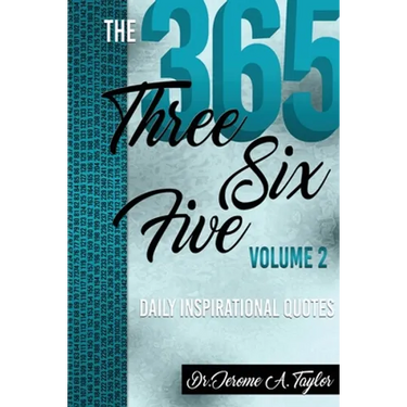 The Three Six Five Daily Inspirational Quotes Volume 2