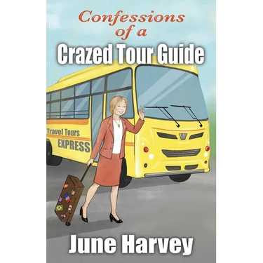 Confessions of a Crazed Tour Guide