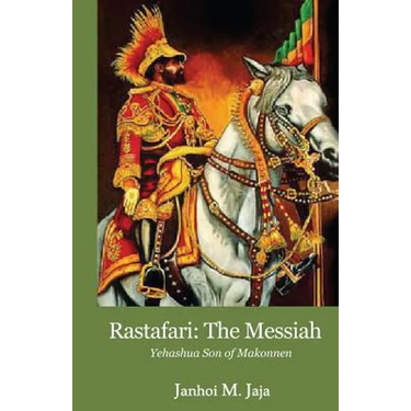 Rastafari: The Messiah