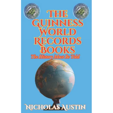 The Guinness World Records Books: The History Must Be Told