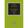 English Duplicates of LOST Virginia Records.