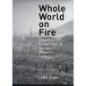 Whole World on Fire: Organizations, Knowledge, and Nuclear Weapons Devastation