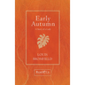 Early Autumn - A Story of a Lady (Read & Co. Classics Edition)