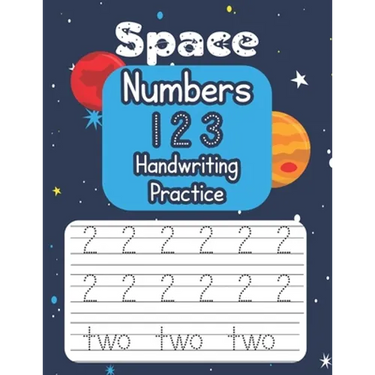 Space Numbers 123 Handwriting Practice: An Out-of-This-World Number-Tracing Workbook for Kids!