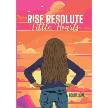 Rise Resolute, Little Hearts