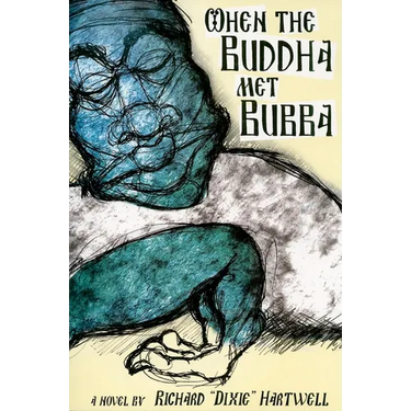 When the Buddha Met Bubba